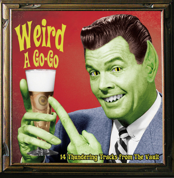 Weird A Go-Go (LP) Weird A Go-Go (LP)