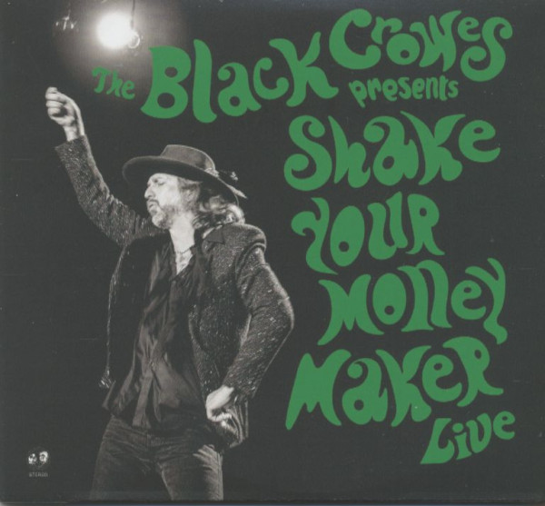 The Black Crowes presents Shake Your Money Maker - Live (2-CD) The Black Crowes presents Shake Your Money Maker - Live (2-CD)
