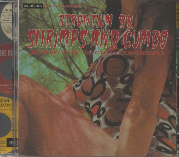 Strontium 90 - Shrimps & Gumbo - Lux & Ivy Dig Motorcycle Boots And Mutants (CD) Strontium 90 - Shrimps & Gumbo - Lux & Ivy Dig Motorcycle Boots And Mutants (CD)