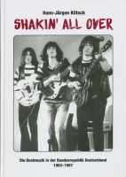 Aperçu: Shakin' All Over - Die Beatmusik in der Bundesrepublik Deutschland 1963-1967 Aperçu: Shakin' All Over - Die Beatmusik in der Bundesrepublik Deutschland 1963-1967