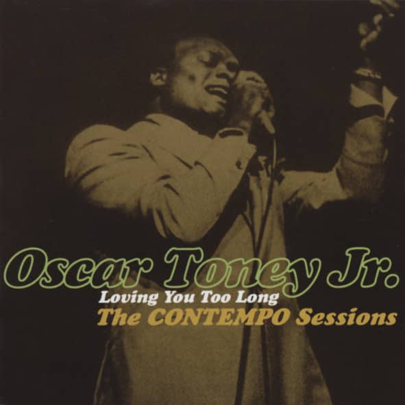 Toney Jr., Oscar Loving You Too Long