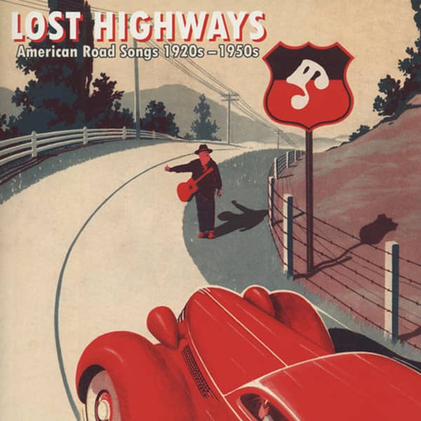Va Lost Highway - American Road Songs 1930-50s