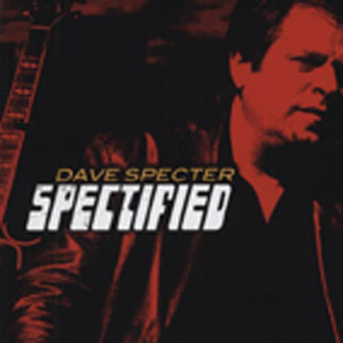 Specter, Dave Spectified Specter, Dave Spectified