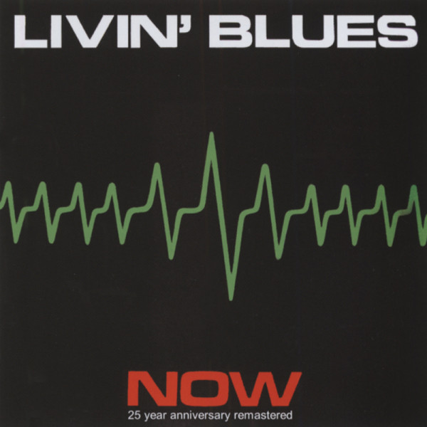 Livin' Blues Now Livin' Blues Now