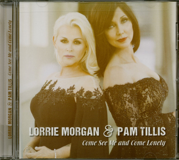 Lorrie Morgan & Pam Tillis - Come See Me & Come Lonely (CD) Lorrie Morgan & Pam Tillis - Come See Me & Come Lonely (CD)