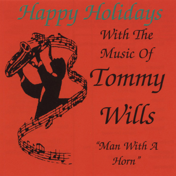 Wills, Tommy Happy Holidays Wills, Tommy Happy Holidays