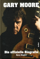 Aperçu: Gary Moore - Die offizielle Biografie - Der Letzte Guitar-Hero Aperçu: Gary Moore - Die offizielle Biografie - Der Letzte Guitar-Hero