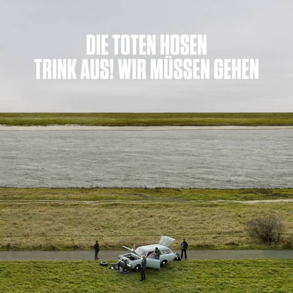 Trink aus, wir müssen gehen (3-LP)