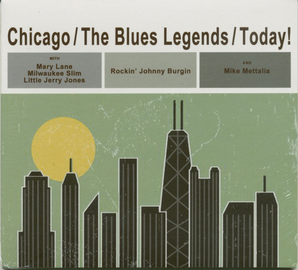 Chicago - The Blues Legends - Today (CD) Chicago - The Blues Legends - Today (CD)