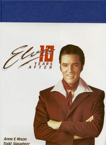 Elvis Ten Years After by Anne E Nixon (Hardback)