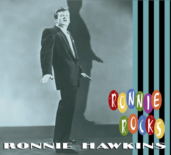Ronnie Hawkins - Ronnie Rocks (CD)