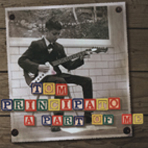 Principato, Tom A Part Of Me Principato, Tom A Part Of Me