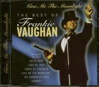 Aperçu: Give Me The Moonlight - The Best Of Frankie Vaughan (CD) Aperçu: Give Me The Moonlight - The Best Of Frankie Vaughan (CD)