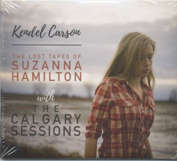 The Lost Tapes Of Suzanna Hamilton - The Calgary Sessions (2-CD)