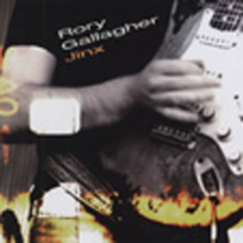 Gallagher, Rory Jinx Gallagher, Rory Jinx