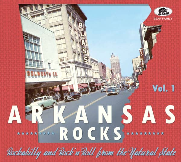 Arkansas Rocks - Rockabilly And Rock'n'Roll From The Natural State Vol.1 (CD) Arkansas Rocks - Rockabilly And Rock'n'Roll From The Natural State Vol.1 (CD)
