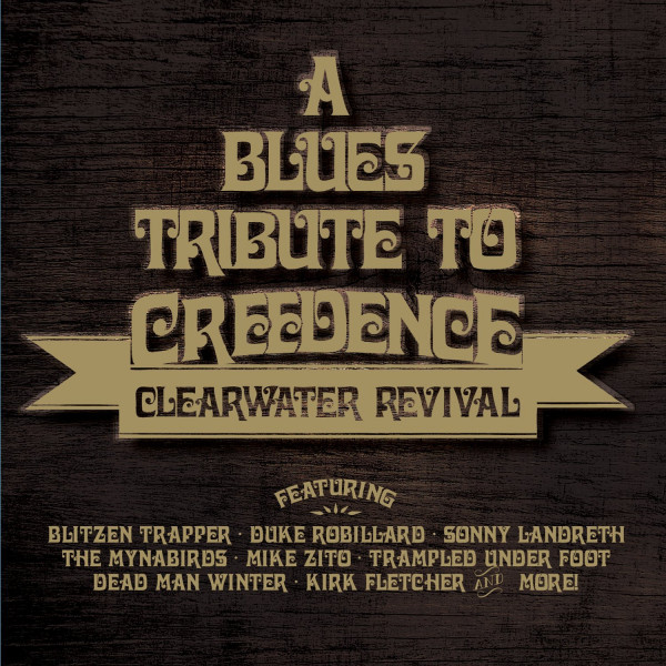 Blues Tribute to Creedence Clearwater Revival Blues Tribute to Creedence Clearwater Revival