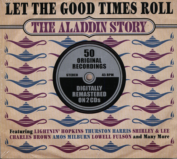 Let The Good Times Roll - The Aladdin Story (2-CD) Let The Good Times Roll - The Aladdin Story (2-CD)