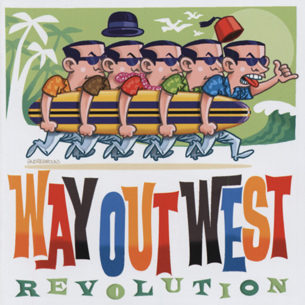 Way Out West Revolution