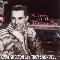 Aperçu: Aka Gary Shelton - Kissin' At The Drive In (CD) Aperçu: Aka Gary Shelton - Kissin' At The Drive In (CD)