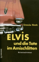 Aperçu: Elvis und die Tote im Amischlitten (Roman) Aperçu: Elvis und die Tote im Amischlitten (Roman)