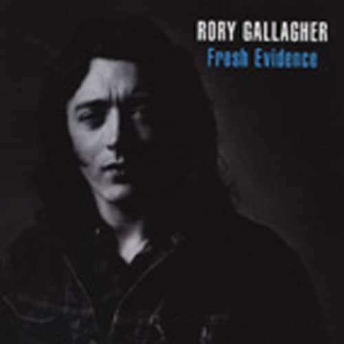 Gallagher, Rory Fresh Evidence Gallagher, Rory Fresh Evidence