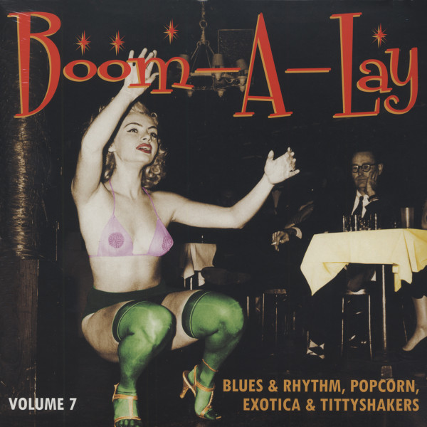 Boom-A-Lay - Exotic Blues & Rhythm Vol.7 (10inch Vinyl LP) Boom-A-Lay - Exotic Blues & Rhythm Vol.7 (10inch Vinyl LP)
