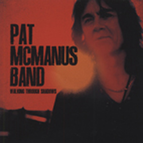 Mcmanus, Pat Walking Through Shadows