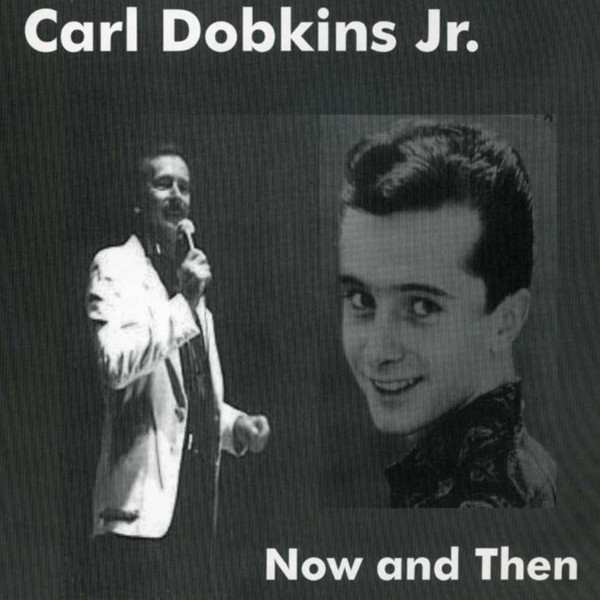 Dobkins Jr, Carl Now And Then Dobkins Jr, Carl Now And Then
