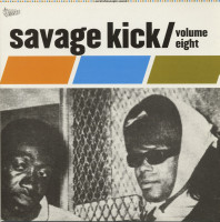 Aperçu: Savage Kick, Vol.8 (LP) Aperçu: Savage Kick, Vol.8 (LP)