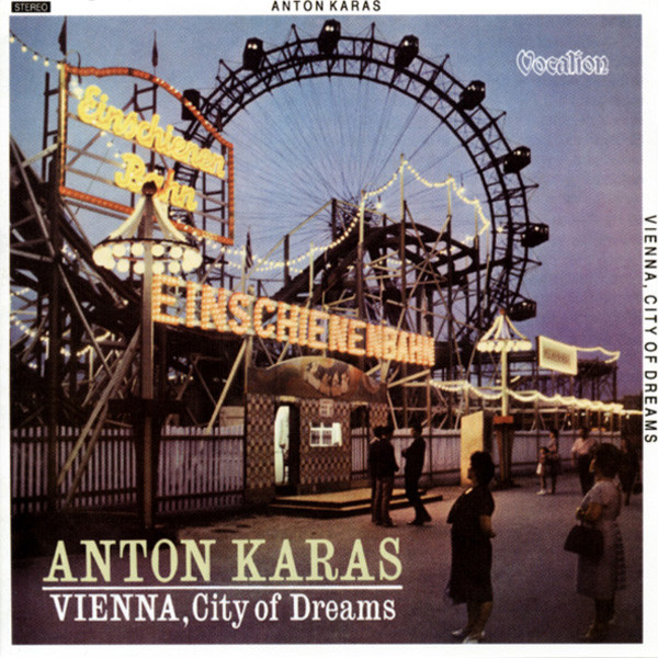 Karas, Anton Vienna, City Of Dreams