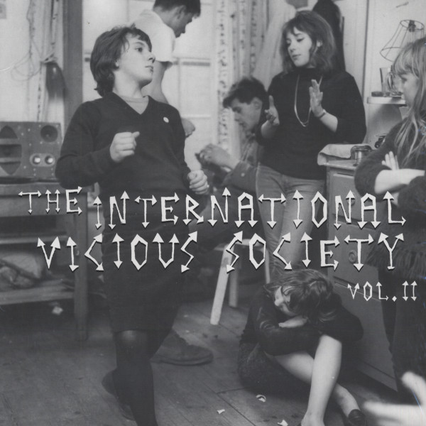 The International Vicious Society Vol. 2 The International Vicious Society Vol. 2