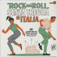 Aperçu: Rock and Roll Senza Tregua in Italia (LP) Aperçu: Rock and Roll Senza Tregua in Italia (LP)