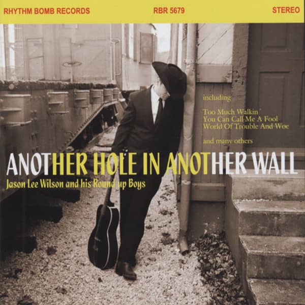 Wilson, Jason Lee Another Hole In Another Wall(& Round Up Boys)