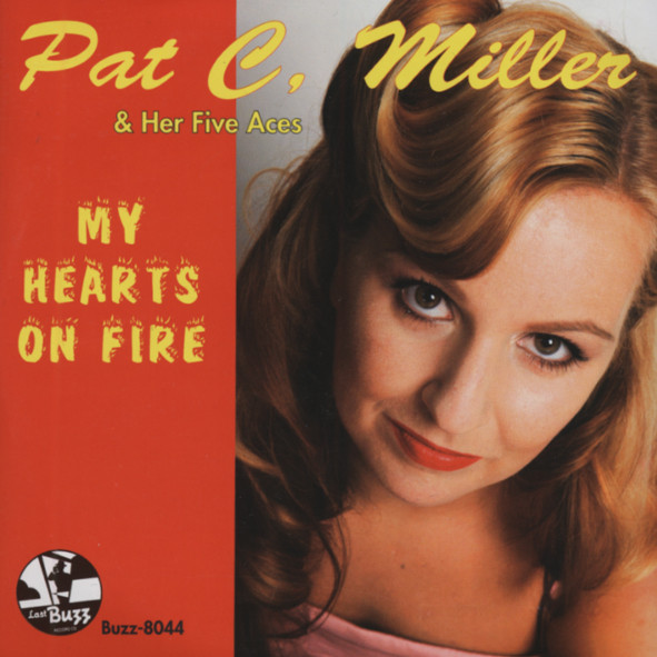 Miller, Pat C. My Heart Is On Fire