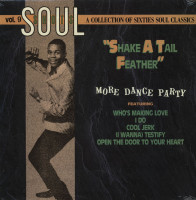 Aperçu: Soul Shots - Vol.9 - Shake A Tail Feather - More Dance Party (LP) Aperçu: Soul Shots - Vol.9 - Shake A Tail Feather - More Dance Party (LP)