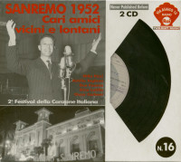 Aperçu: Sanremo 1952 - Cari Amici Vicini E Lontani (2-CD) Aperçu: Sanremo 1952 - Cari Amici Vicini E Lontani (2-CD)