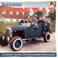 Aperçu: Destination Freeway – 33 Cruisin' Deuces for your Summer Spectacular (CD) Aperçu: Destination Freeway – 33 Cruisin' Deuces for your Summer Spectacular (CD)