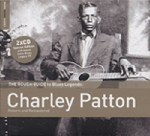 Patton, Charley Rough Guide To Blues Legends (2-CD) Patton, Charley Rough Guide To Blues Legends (2-CD)