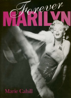 Aperçu: Forever Marilyn by Marie Cahill Aperçu: Forever Marilyn by Marie Cahill