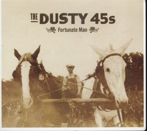 Dusty 45s Fortunate Man