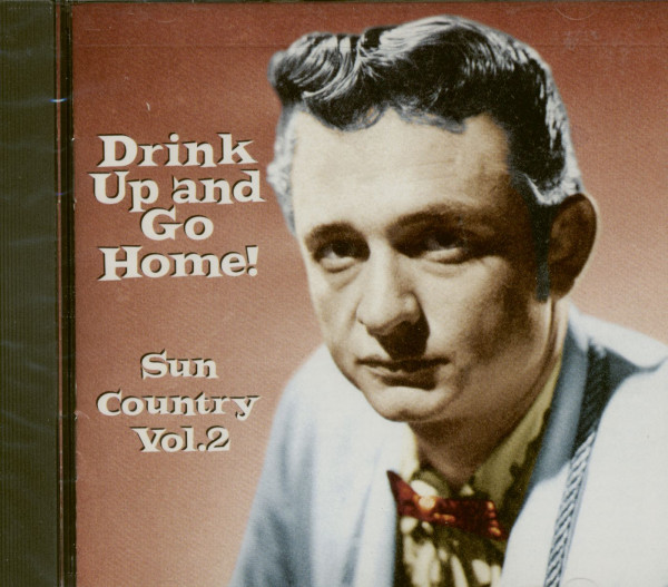 Drink Up And Go Home - Sun Country Vol.2 (CD) Drink Up And Go Home - Sun Country Vol.2 (CD)