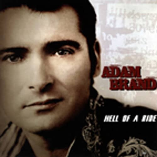 Brand, Adam Hell Of A Ride Brand, Adam Hell Of A Ride