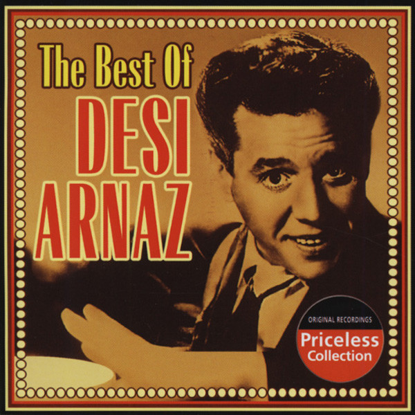 Arnaz, Desi The Best Of Dezi Arnaz