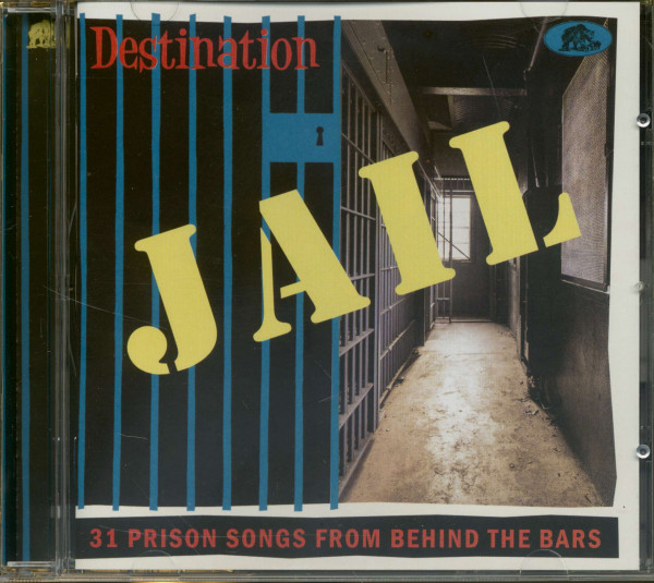 Destination Jail – 31 Prison Songs From Behind The Bars (CD)