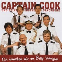 Aperçu: Cäptain Cook Da tanzten wir zu Billy Vaughn Aperçu: Cäptain Cook Da tanzten wir zu Billy Vaughn