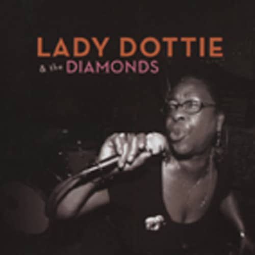 Lady Dottie & The Diamonds Lady Dottie & The Diamonds Lady Dottie & The Diamonds Lady Dottie & The Diamonds