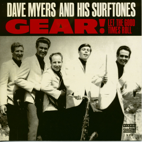 Dave Myers And His Surftones - Gear! - Let The Good Times Roll (7inch, 45rpm, PS, Ltd.) Dave Myers And His Surftones - Gear! - Let The Good Times Roll (7inch, 45rpm, PS, Ltd.)