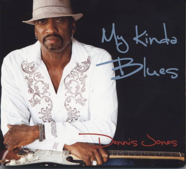Jones, Dennis My Kinda Blues Jones, Dennis My Kinda Blues