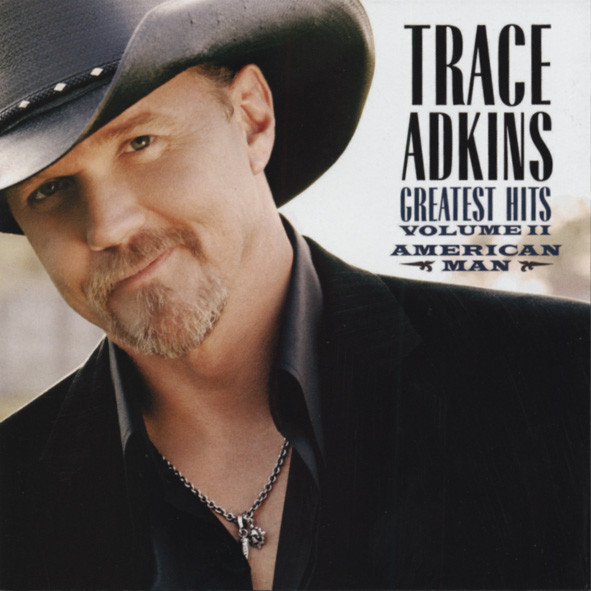 Adkins, Trace American Man - Greatest Hits II Adkins, Trace American Man - Greatest Hits II